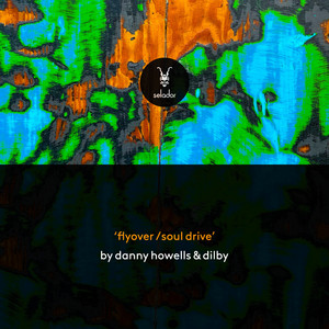 Dilby — Flyover / Soul Drive (2026)