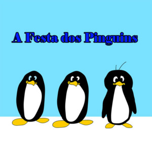 Pedro Augustinho - A Festa dos Pinguins
