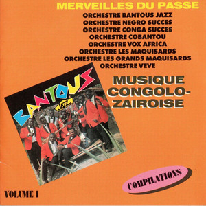 Musique Congolo-Zairoise (Merveilles du passé) - Compilation by