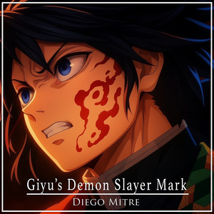 Diego Mitre - Giyu's Demon Slayer Mark (from "Demon Slayer: Infinity Castle") [Cover]