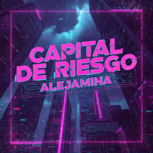 Capital de riesgo by Alejamina