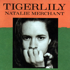 Jealousy by Natalie Merchant