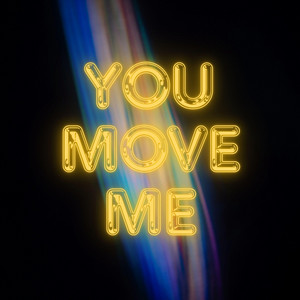 You Move Me by Lenny Steadman