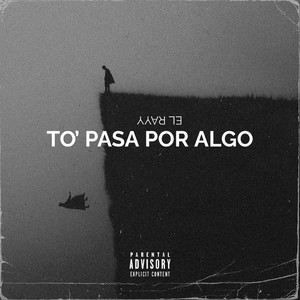 TO PASA POR ALGO by El Rayy