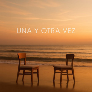 Una y Otra Vez