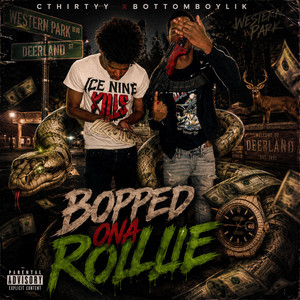Bopped Ona Rollie by Cthirtyy, Bottomboylik