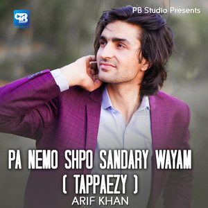 Arif Khan - Pa Nemo Shpo Sandary Wayam (Tappaezy)