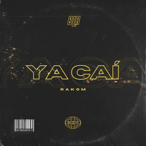 Ya Caí by Rakom