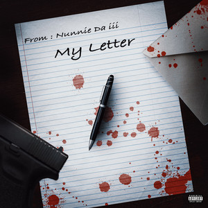 My Letter by Nunnie Da III