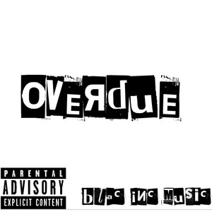 Overdue by Naughty B