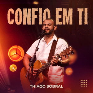 Confio em Ti - Ao Vivo