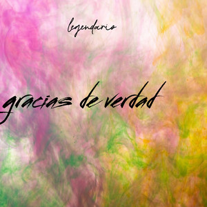 gracias de verdad by Legendario