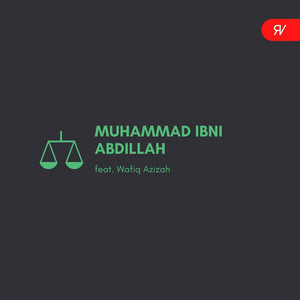 Muhammad Ibni Abdillah by Rijal Vertizone, Wafiq Azizah
