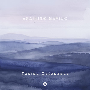 Fading Resonance by Arashiro Natsuo