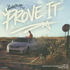 Prove It by Gametime