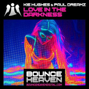 Love In The Darkness by Kie Hughes, Paul Dreamz