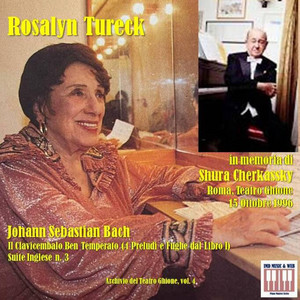 Archivio del Teatro Ghione, Vol. 4: Rosalyn Tureck In Memoriam S. Cherkassky (1996) [Registrazioni dal vivo, Teatro Ghione (Roma), 15 Ottobre 1996]