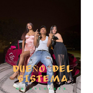 DUEÑO DEL SISTEMA by MR.UNLOCKER