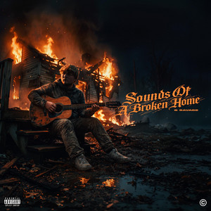 Sounds Of A Broken Home by BSavage