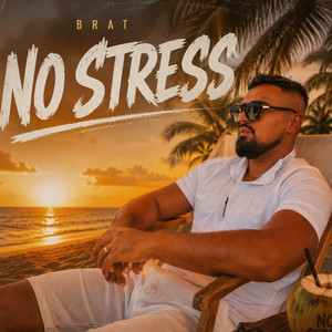 No Stress by BRAT