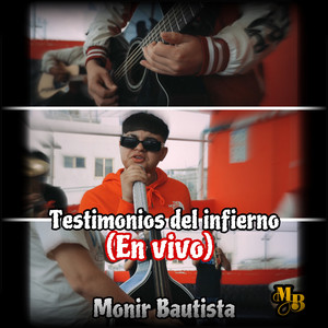Testimonios Del Infierno by Monir Bautista