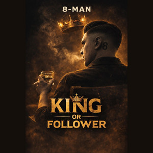 King or Follower by 8-Man