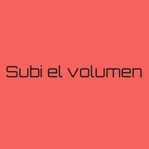 Subi el volumen by Bart bober