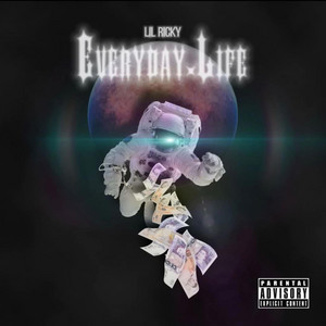 Everyday Life by Lil Ricky