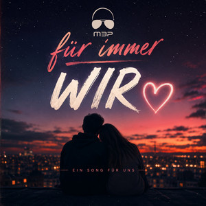 Für immer wir by MartinBepunkt