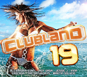 Clubland 19 - Compilation by Various Artists | Spotify