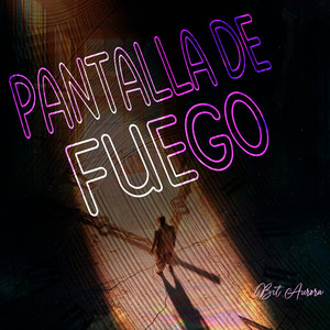 Pantalla de Fuego by Bit Aurora