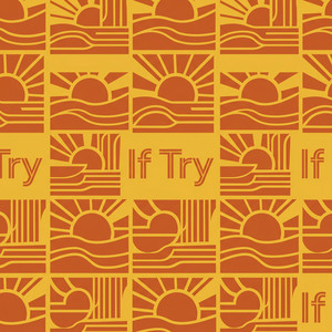 If Try by Zola Kincaid