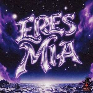 ERES MIA by JWLS