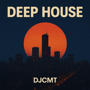 Deep house by DJ CMT