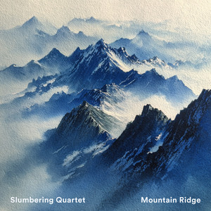 Mountain Ridge by Slumbering Quartet