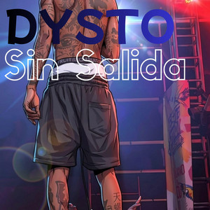 Sin salida by Dysto