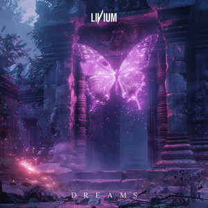 Dreams by LIVIUM