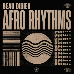 Afro Rhythms by Beau Didier