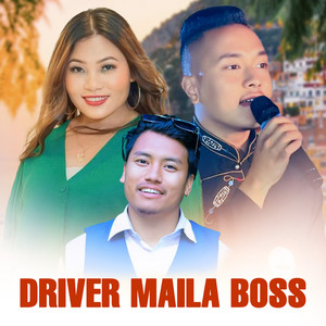 Sanjiv Ghising - Driver Maila Boss (feat. Sumina Lo)