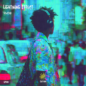 Stutter by Lightning Effect