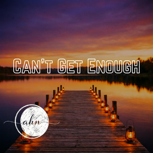 Can't Get Enough by Cahn Rayne