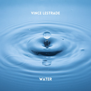 Water - Radio Edit by Vince Lestrade
