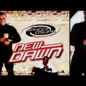 King Dr. Saheed Osupa - New Dawn Pt. 5
