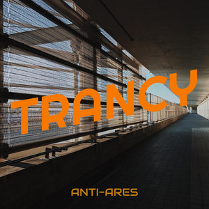 Trancy by ANTI-Ares