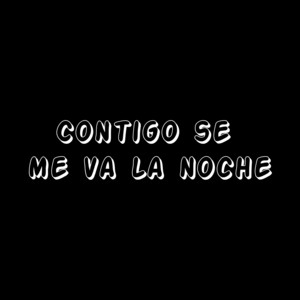 contigo se me va la noche by Andres El Guajiro