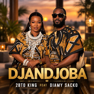 Djandjoba by 2BTO King, Diamy Sacko