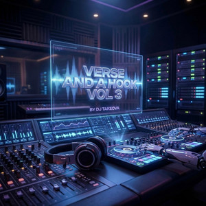 Dj Takeova Presents Verse And A Hook Pt. 3