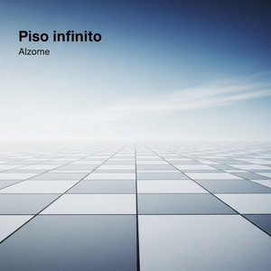 PISO INFINITO by ALZOME