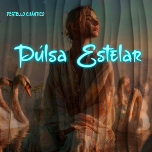 Púlsa Estelar by Destello Cuántico