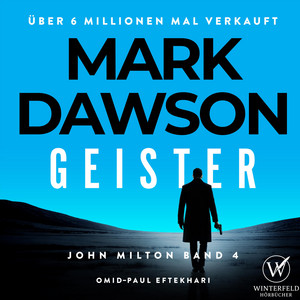 Kapitel 05 - Geister - Thriller ( John Milton 4 ) Hörbuch by Mark Dawson Thriller, Krimi und Thriller Hörbücher, Hörbuch Bestseller